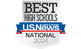 Best High Schools. US News & World Report. National 2023-2024.
